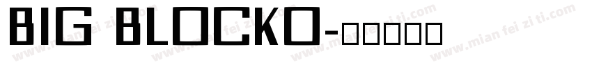 BIG BLOCKO字体转换